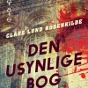 Den usynlige bog (Ebog, epub, Dansk) af Claus Lund Rosenkilde