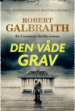 Den våde grav (Ebog, epub, Dansk) af Robert Galbraith