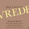 Den vigtige vrede: Stå op for dig selv: Sæt sunde grænser, og giv udtryk for dine beh... (Bog, Hæftet, Dansk)