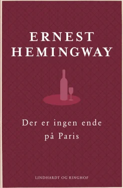 Der er ingen ende på Paris - den reviderede udgave (Bog, Indbundet, Dansk) af Ernest Hemingway