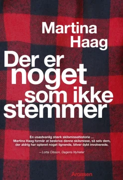 Der er noget som ikke stemmer (Hæftet, Dansk) af Martina Haag