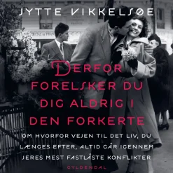 Derfor forelsker du dig aldrig i den forkerte: om hvorfor vejen til det liv, du længe... (Lydbog, zip_mp3, Dansk)