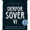 Derfor sover vi: Banebrydende ny viden om søvn og drømmes betydning (Bog, Hæftet, Dansk) af Matthew Walker