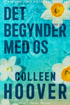Det begynder med os (Bog, Paperback, Dansk) af Colleen Hoover
