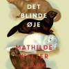 Det blinde øje (Ebog, epub, Dansk) af Mathilde Walter Clark