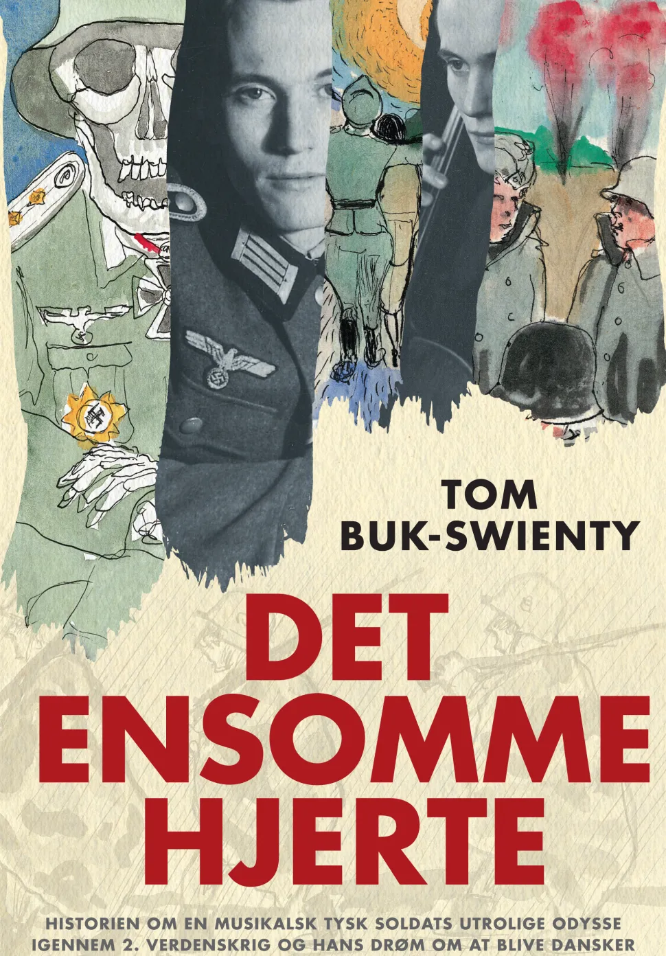 Det ensomme hjerte: Fortællingen om en musikalsk soldats utrolige odysse igennem 2. v... (Ebog, epub, Dansk) af Tom Buk-Swienty