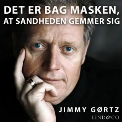 Det er bag masken, at sandheden gemmer sig (Lydbog, zip_mp3, Dansk) af Jimmy Gørtz