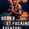 Det er et fucking eventyr!: Med DNA-forskeren på sporet af mennesket (Ebog, epub, Dansk) af Eske Willerslev