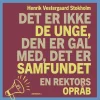 Det er ikke de unge, den er gal med, det er samfundet: En rektors opråb (Lydbog, zip_mp3, Dansk) af Henrik Vestergaard Stokholm