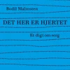 Det her er hjertet: Et digt om sorg (Ebog, epub, Dansk) af Bodil Malmsten