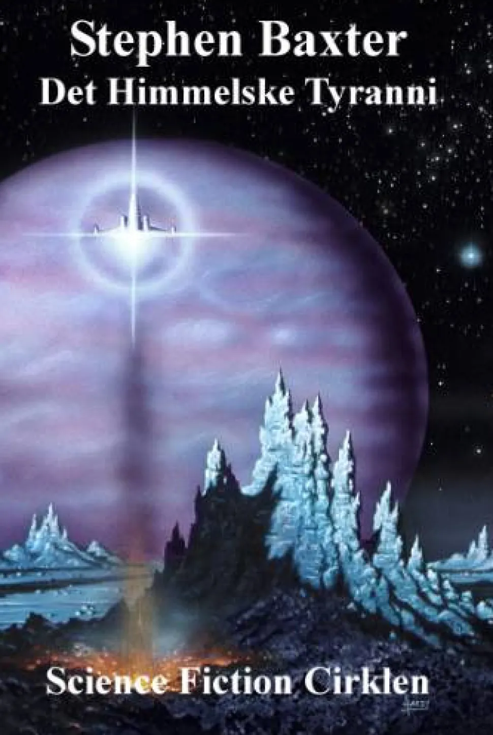 Det himmelske tyranni: noveller (Bog, Hæftet, Dansk) af Stephen Baxter