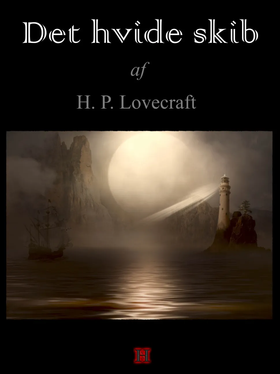 Det hvide skib: H. P. Lovecrafts kronologiske værker nr. 9 (Lydbog, zip_mp3, Dansk) af H. P. Lovecraft