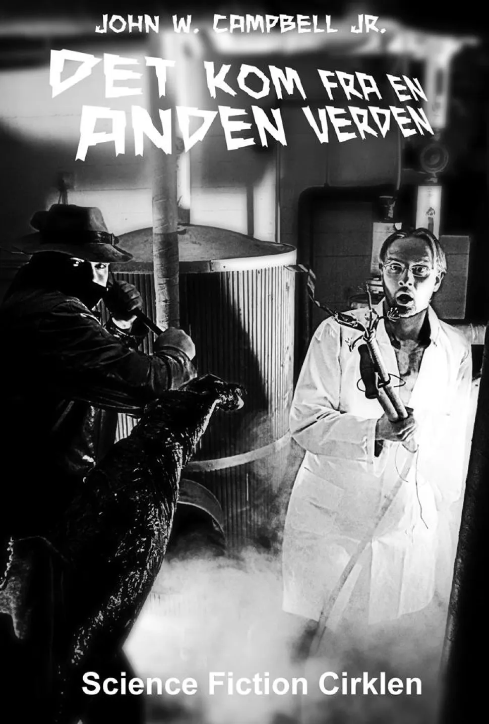 Det kom fra en anden verden: noveller (Bog, Hæftet, Dansk) af John W. Campbell