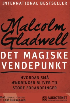 Det magiske vendepunkt - Hvordan små ændringer bliver til store forandringer (Lydbog, zip_mp3, Dansk) af Malcolm Gladwell