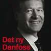 Det ny Danfoss: sådan forvandlede Niels B. Christiansen landets største industrivirks... (Bog, Indbundet, Dansk)