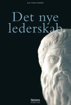 Det nye lederskab (Bog, Hæftet, Dansk) af Ole Fogh Kirkeby