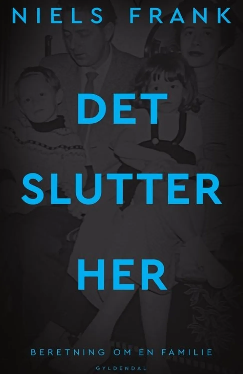 Det slutter her (Bog, Hæftet, Dansk) af Niels Frank