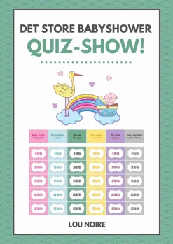 Det Store Babyshower Quiz-Show (Ebog, pdf, Dansk) af Lou Noire