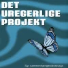 Det uregerlige projekt: Syv sammenhængende essays om projektet og dets ledelse (Lydbog, zip_mp3, Dansk) af Sven Bertelsen
