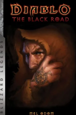 Diablo: The Black Road (Bog, Paperback / softback, Engelsk) af Mel Odom