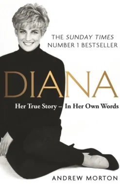 Diana: Her True Story - In Her Own Words: The Sunday Times Number-One Bestseller (Bog, Paperback / softback, Engelsk)