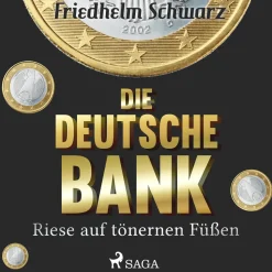 Die Deutsche Bank - Riese auf tönernen Füßen (Lydbog, zip_mp3, Tysk) af Friedhelm Schwarz
