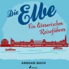 Die Elbe (Lydbog, zip_mp3, Tysk) af Ansgar Bach