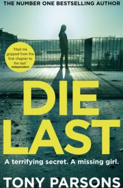 Die Last: (DC Max Wolfe) (Bog, Paperback / softback, Engelsk) af Tony Parsons