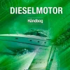 Dieselmotor håndbog (Bog, Hæftet, Dansk) af Andrew Simpson