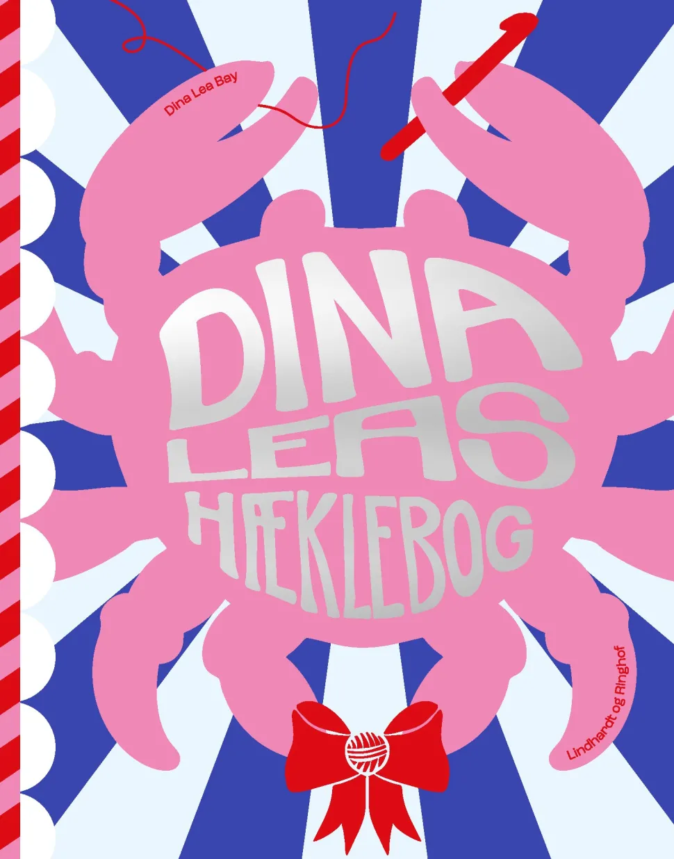 Dina Leas hæklebog (Bog, Indbundet, Dansk) af Dina Lea Bay