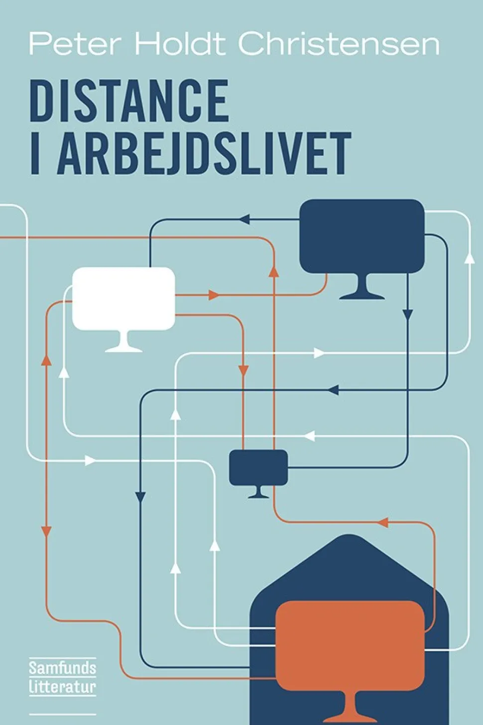 Distance i arbejdslivet (Ebog, pdf, drm, Dansk) af Peter Holdt Christensen