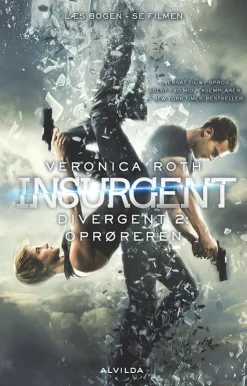 Divergent 2: Insurgent - film udgave: Divergent 2: Oprøreren (Bog, Indbundet, Dansk) af Veronica Roth