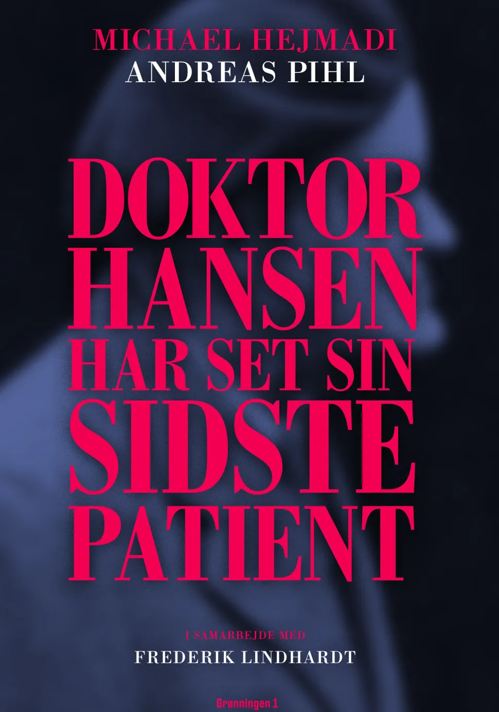 Doktor Hansen har set sin sidste patient (Lydbog, zip_mp3, Dansk) af Michael Hejmadi
