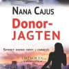 Donorjagten: Sporet ender dødt i Caracas (Bog, Paperback, Dansk) af Nana Cajus