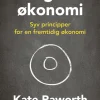 Doughnut-økonomi: Syv principper for en fremtidig økonomi (Ebog, epub, Dansk) af Kate Raworth