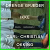 Drenge græder ikke (Lydbog, zip_mp3, Dansk) af Carl-Christian Okking