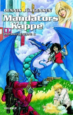 Drømmetjenerne -2: Mandators kappe (Ebog, epub, Dansk) af Dennis Jürgensen