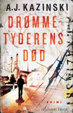 Drømmetyderens død (Bog, Indbundet, Dansk) af A.J. Kazinski