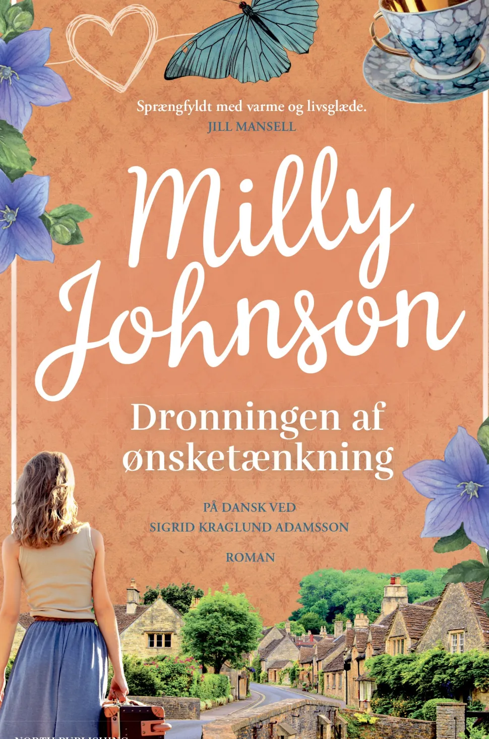 Dronningen af ønsketænkning (Bog, Paperback, Dansk) af Milly Johnson