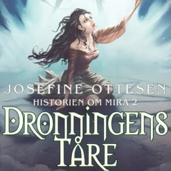 Dronningens tåre (Ebog, epub, Dansk) af Josefine Ottesen