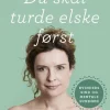 Du skal turde elske først: Det forunderlige, der sker, når du ser din sårbarhed, angs... (Lydbog, zip_mp3, Dansk)