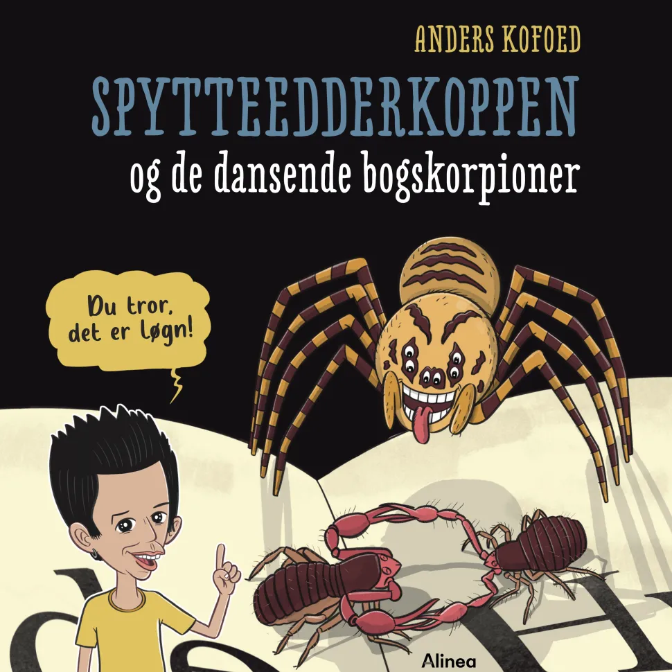 Du tror, det er løgn! Spytteedderkoppen og de dansende bogskorpioner (Lydbog, zip_mp3, Dansk) af Anders Kofoed