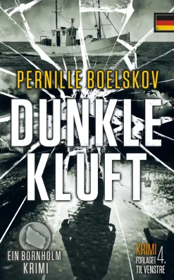 Dunkle Kluft: Ein dänische Krimi aus Bornholm (Bog, Paperback, Tysk) af Pernille Boelskov