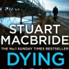 Dying Light (Bog, Paperback / softback, Engelsk) af Stuart MacBride