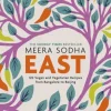East: 120 Easy and Delicious Asian-inspired Vegetarian and Vegan recipes (Bog, Hardback, Engelsk) af Meera Sodha