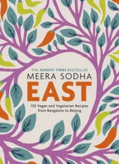 East: 120 Easy and Delicious Asian-inspired Vegetarian and Vegan recipes (Bog, Hardback, Engelsk) af Meera Sodha