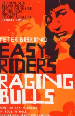 Easy Riders, Raging Bulls (Bog, Paperback / softback, Engelsk) af Peter Biskind