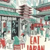 Eat Japan: The Complete Companion to Japan's cuisine and Food Culture (Bog, Hæftet, Engelsk) af Lonely Planet