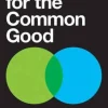 Economics for the Common Good (Bog, Hardback, Engelsk) af Jean Tirole