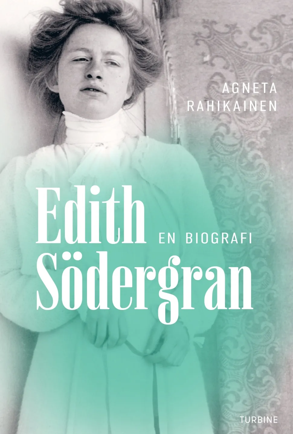 Edith Södergran: en biografi (Bog, Hæftet, Dansk) af Agneta Rahikainen